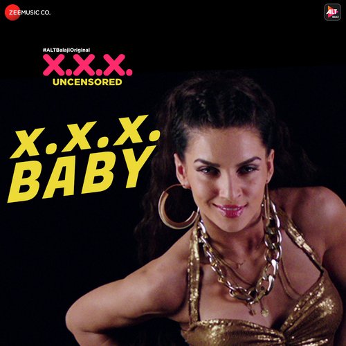 X.X.X. Baby - Jaz Dhami, Kanika Kapoor, Shortie, Tigerstyle