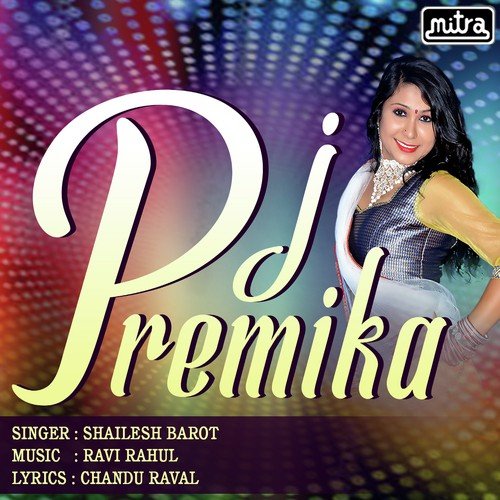 DJ Premika - Maniraj Barot