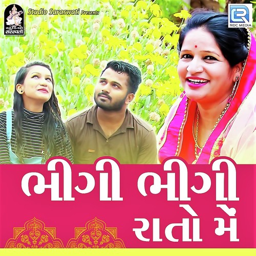 Bhigi Bhigi Rato Me - Sanjaysinh Chauhan