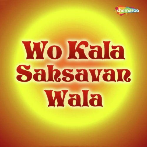 Wo Kala Sahsavan - Prashant Shah