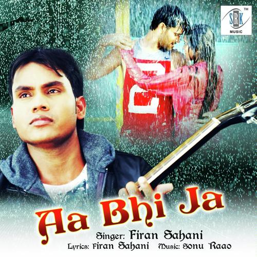 Aa Bhi Ja - Firan Sahani