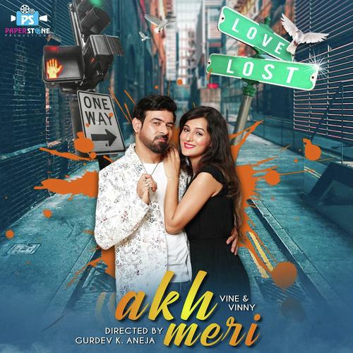 Akh Meri - Vinny Dahra and Vine Arora