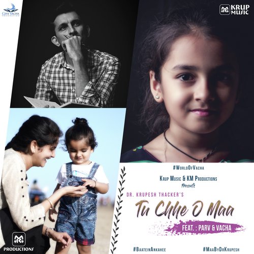Tu Chhe O Maa - Dr. Krupesh Thacker, Vacha Thacker, Parv Thacker