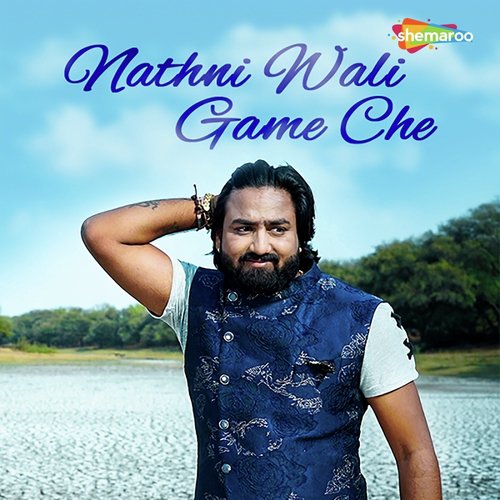 Nathni Wali Game Che - Pravin Patel