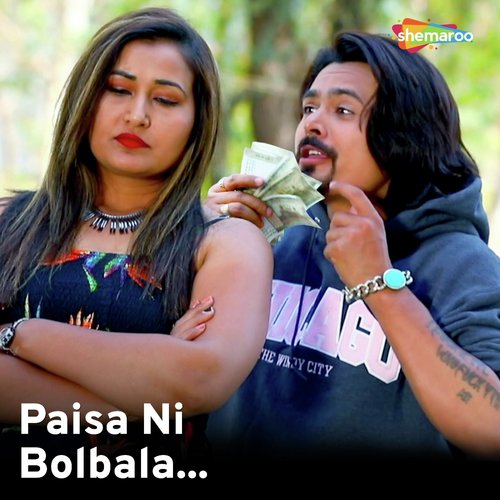 Paisa Ni Bol Bala - Kamlesh Barot