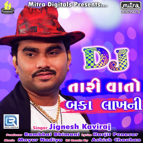 Tari Vaato Bakka Lakhni - Jignesh Kaviraj
