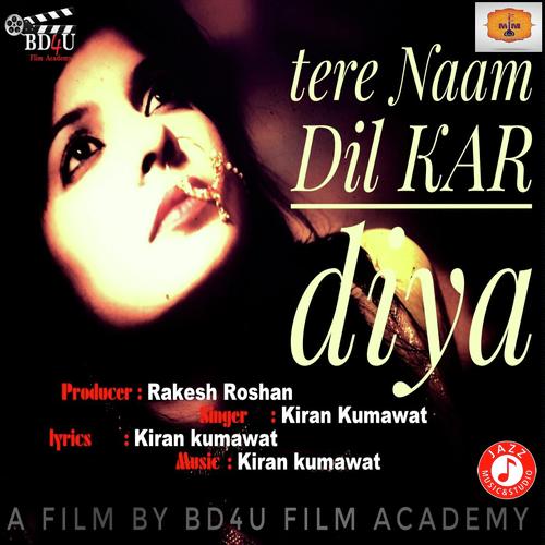 Tere Naam - Kiran Kumawat