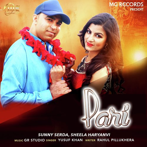 Pari - Yusuf Khan, Neha, Bittu Lohchab, Sheela Haryanvi, Sunny Serda