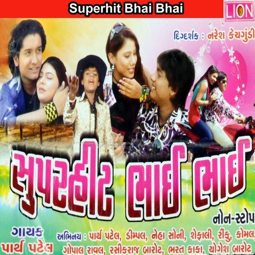 Bhai Bhai - Parth Patel