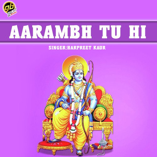 Aarambh Tu Hi - Harpreet Kaur