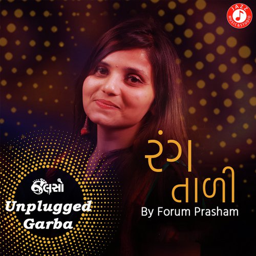 Rang Tali   Unplugged Garba - Kushal Chokshi