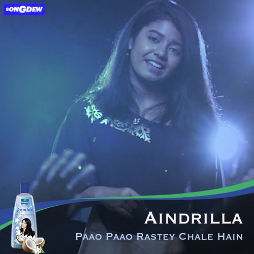 Paao Paao Rastey Chale Hain - Aindrila Dutta