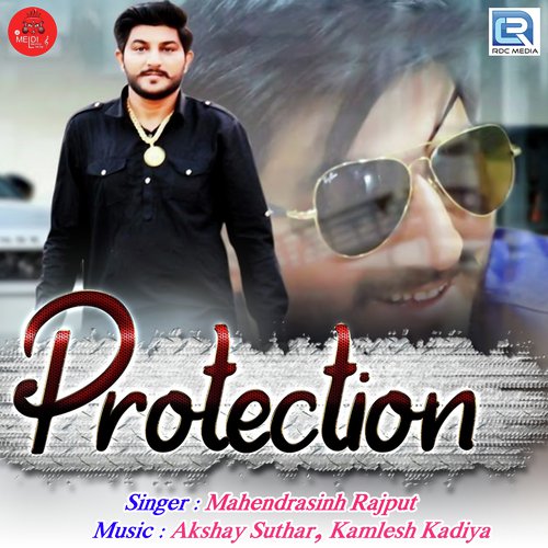 Protection - Mahendrasinh Rajput
