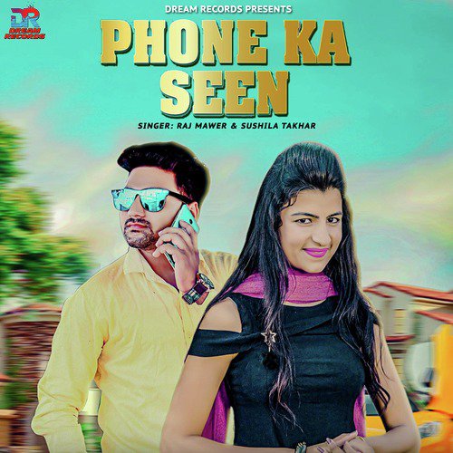 Phone Ka Seen - Sushila Takhar, Raj Mawer