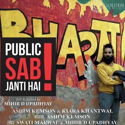 Public Sab Janti Hai - Kiara Khantwal, Ashim Kemson, Kiara Khantwal