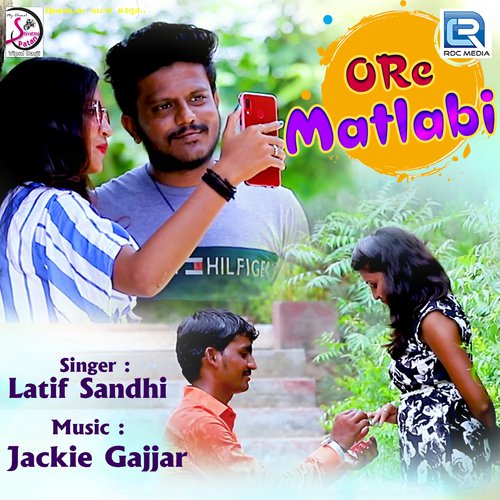 Ore Matlabi - Latif Sandhi