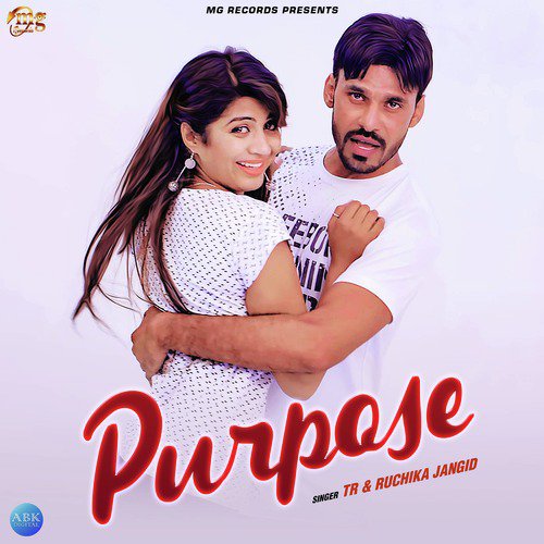 Purpose - Ruchika Jangid, Tarun Panchal (TR Music)
