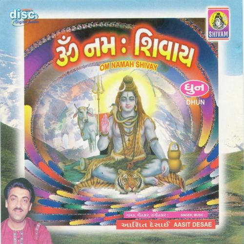 Om Namah Shivay Har Har Bhole - Aasit Desai
