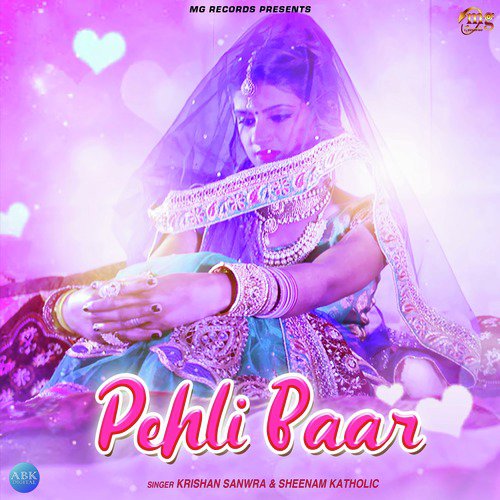 Pehli Baar - Sheenam Katholic, Krishan Sanwra