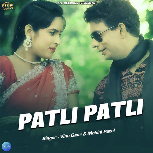 Patli Patli - Mohini Patel, Vinu Gaur