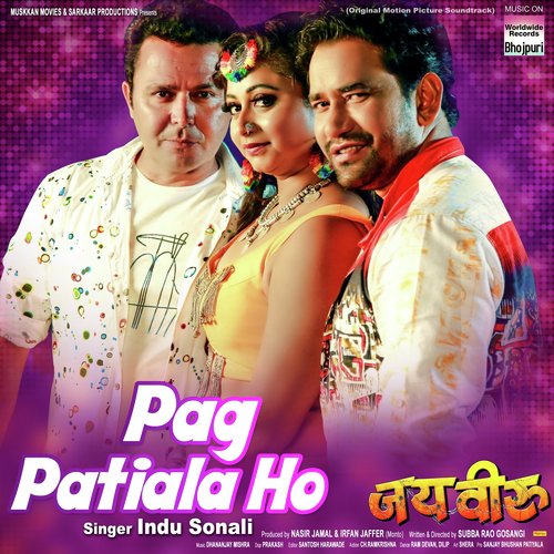 Pag Patiala Ho (From Jai Veeru) - Indu Sonali, Dhananjay Mishra
