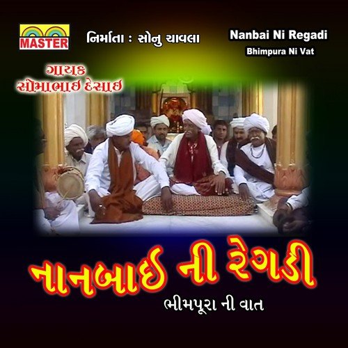 Nanbai Ni Regadi, Pt. 2 - Somabhai Desai