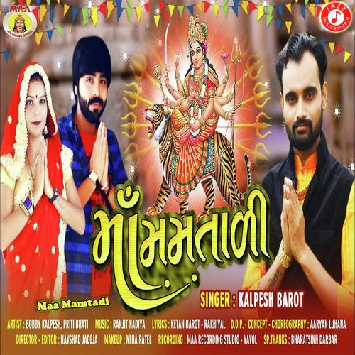 Maa Mamtadi - Kalpesh Barot