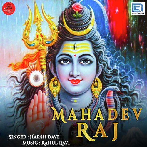 Mahadev Raj - Harsh Dave