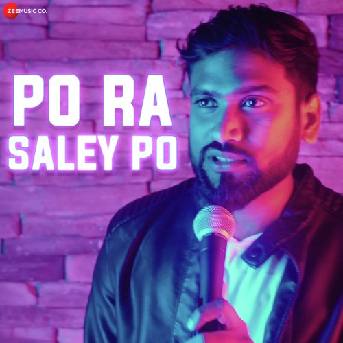 Po Ra Saley Po - Rakesh Kumar Aithraju