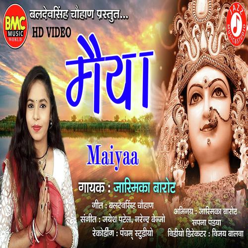 Maiyaa - Jasmika Barot