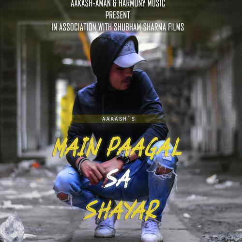 Paagal Sa Shayar - Aakash Trivedi