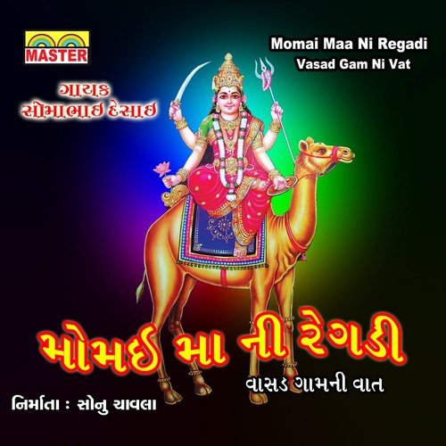 Momai Maa Ni Regadi, Pt. 2 - Somabhai Desai