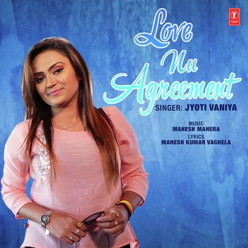 Love Nu Agreement - Mahesh Mahera