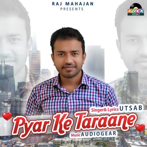 Pyar Ke Taraane - Utsab