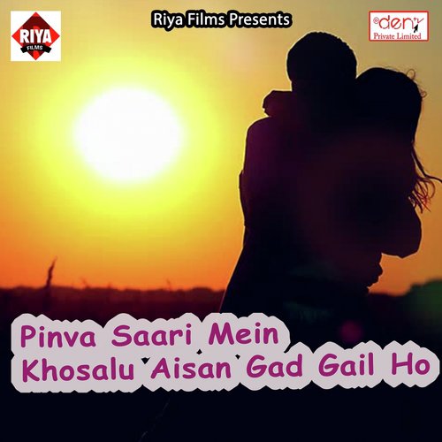 Pinva Saari Mein Khosalu Aisan Gad Gail Ho - Various Artists