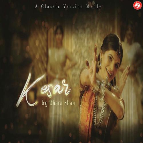 Kesar - Dhara Shah