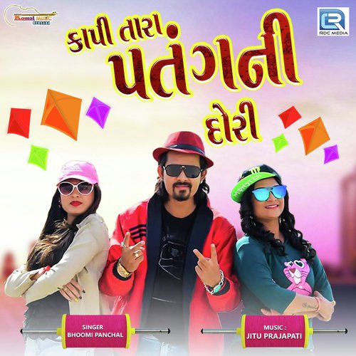 Kapi Tara Patang Ni Dori - Bhumi Panchal
