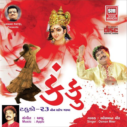 Hey Tame Kukum Pagaliya Pado - Osman Mir
