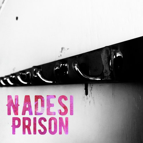 Prison - Nadesi
