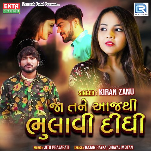 Jaa Tane Aajthi Bhulavi Didhi - Kiran Zanu