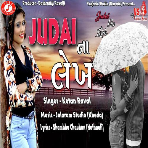 Judai Na Lekh - Ketan Raval