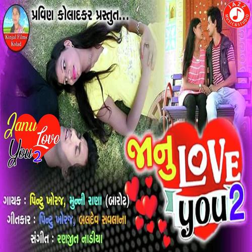 Janu Love You 2 - Rasik Thakor