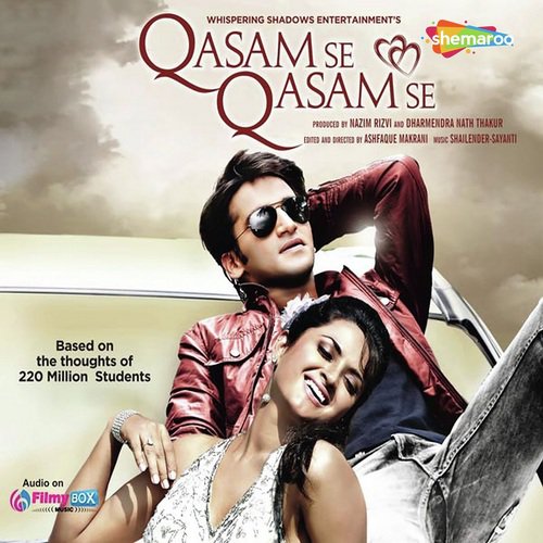 Qasam Se Qasam Se - Shailendra-Sayanti