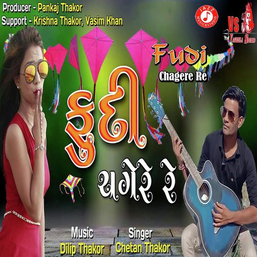 Fudi Chagere Re - Chetan Thakor