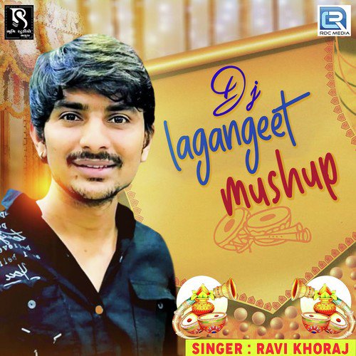 Dj Lagangeet Mushup - Ravi Khoraj