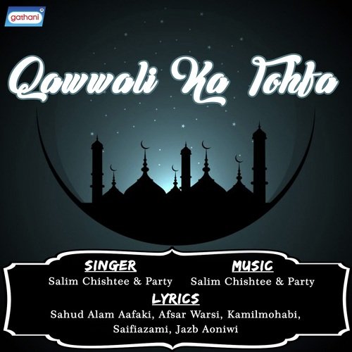 Bastiya Nahi Hoti - Salim Chishti