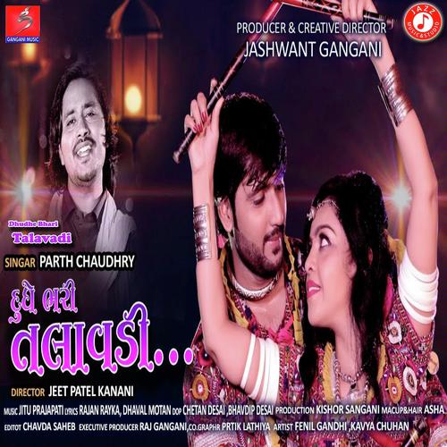 Dhudhe Bhari Talavadi - Parth Chaudhry