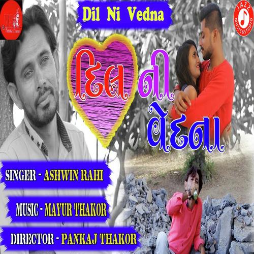 Dil Ni Vedana - Ashvin Rahi