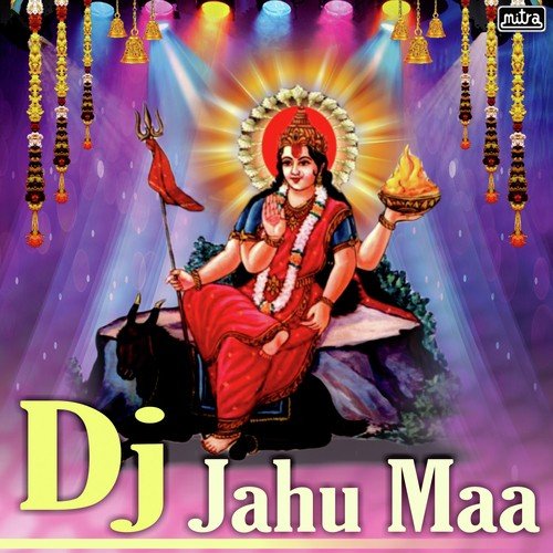 Dj Jahu Maa - Kanu Raval