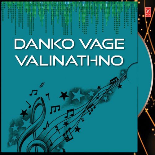 Vali Nath No Danko Vage - Kamlesh Jhala